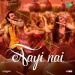 Aayi Nai